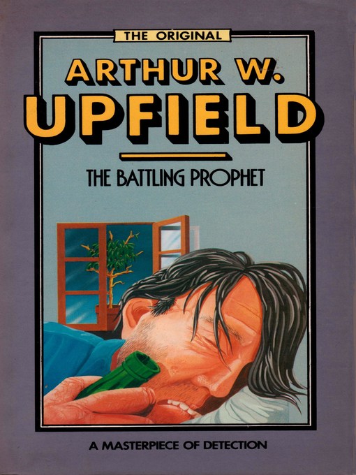 Title details for The Battling Prophet by Arthur W. Upfield - Available